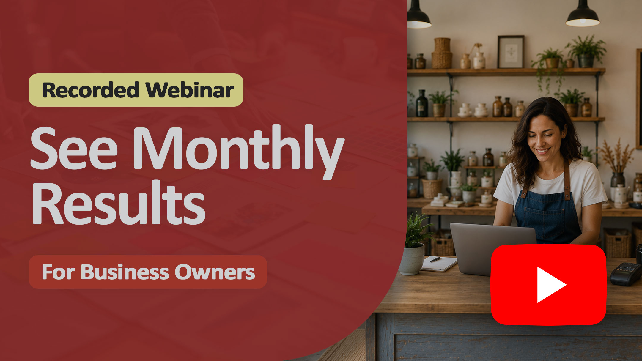See Monthly Results